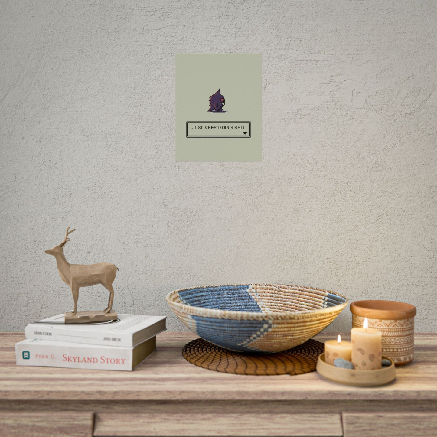 Just Keep Going Bro [Print]